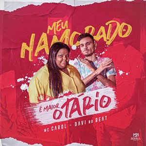 Image for 'Meu Namorado É Maior Otário (Remix)'
