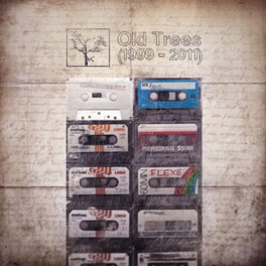 “Old Trees (1999 - 2011)”的封面