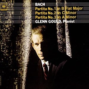“Bach: Partitas, BWV 825-827, Volume 1 (Glenn Gould - The Anniversary Edition)”的封面