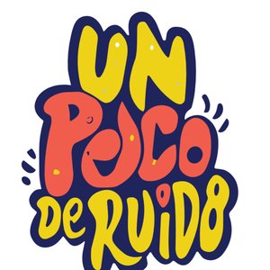 Image for 'UN POCO DE RUIDO'