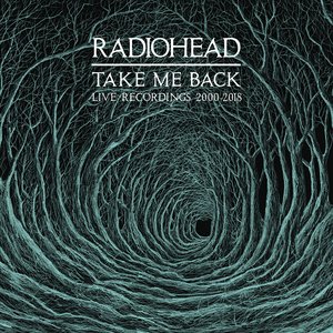 Image for 'Take Me Back: Live Recordings 2000-2018'