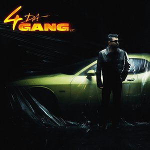 Image for '4 Da Gang'