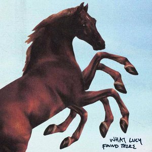 Image for 'What Lucy Found There'