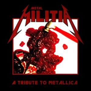 Image for 'Metal Militia: A Tribute to Metallica'