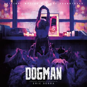 Zdjęcia dla 'Dogman (Original Motion Picture Soundtrack)'