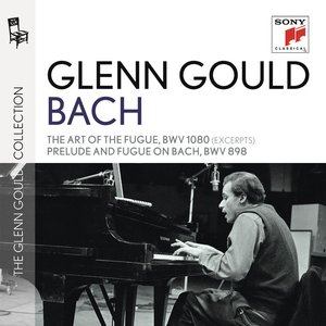 “Bach: Excerpts from The Art of the Fugue, BWV 1080 & Prelude & Fugue in B-Flat Major, BWV 898”的封面