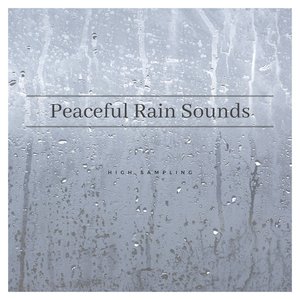 Image for 'Peaceful Rain Sounds'