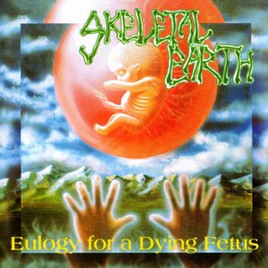 Image for 'Eulogy For A Dying Fetus'