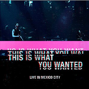 Image pour 'This Is What You Wanted Live in Mexico City'