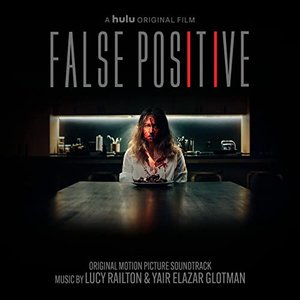 Bild för 'False Positive (Original Motion Picture Soundtrack)'