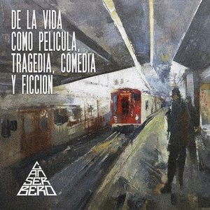 Zdjęcia dla 'De la Vida Como Pelicula, Tragedia, Comedia y Ficcion'