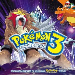 “Pokemon 3 - The Ultimate Soundtrack”的封面