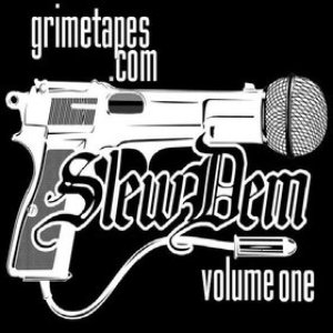 Image for 'Grimetapes.com: Slew Dem Volume One'
