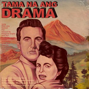 Image for 'Tama Na Ang Drama (2023 Deluxe Edition)'