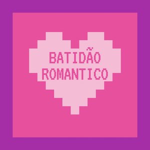 Image for 'Batidão Romantico'