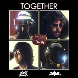 Image for 'Daft Punk x Justice - TOGETHER'