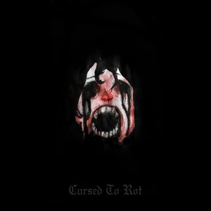 Image for 'Cursed to Rot'