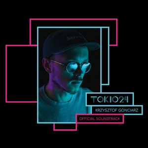 Image for 'Tokio 24 Original Soundtrack'