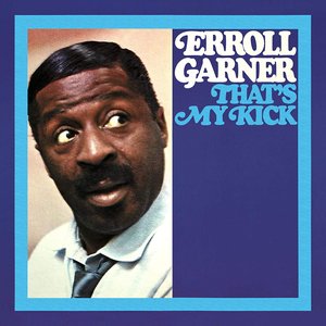 Image for 'That's My Kick (Octave Remastered Series)'