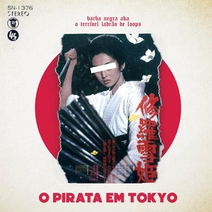 Image for 'O Pirata em Tokyo, Vol. 1'
