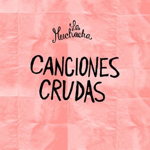 Image for 'Canciones Crudas'