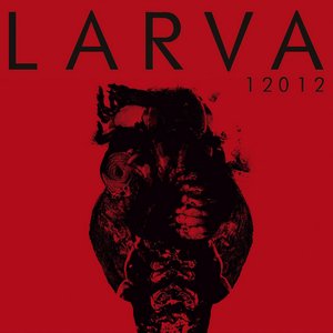 Image for 'LARVA'