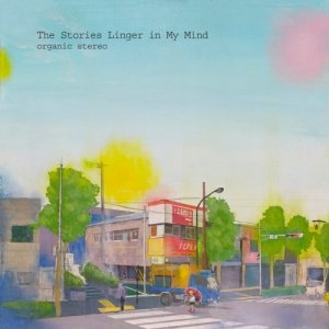 Image for 'The Stories Linger in My Mind'