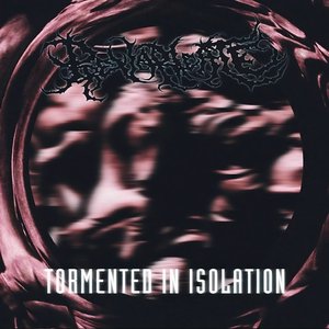 Изображение для 'TORMENTED IN ISOLATION'