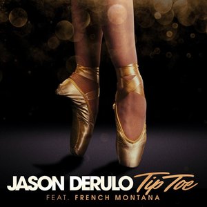 Image for 'Tip Toe (feat. French Montana)'