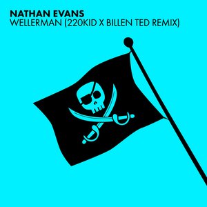 “Wellerman (Sea Shanty / 220 KID x Billen Ted Remix)”的封面