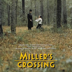 “Miller's Crossing (Original Motion Picture Soundtrack)”的封面