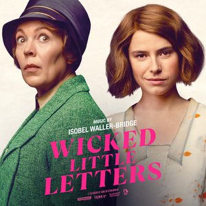 Image for 'WICKED LITTLE LETTERS (ORIGINAL MOTION PICTURE SOUNDTRACK)'