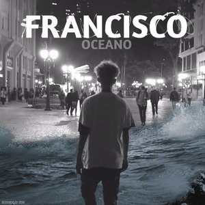Image for 'Francisco Oceano'