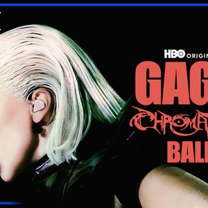 “GAGA CHROMATICA BALL”的封面