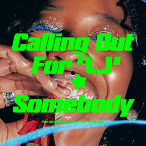 Image for 'Calling Out For U / Somebody'