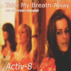 Image for 'Take My breath away'