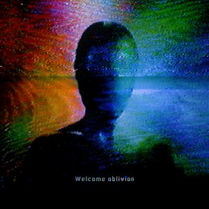 Image for 'Welcome Oblivion'