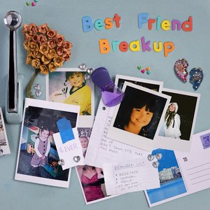 Image for 'Best Friend Breakup'
