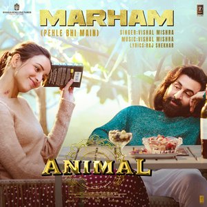 Image pour 'Marham (Pehle Bhi Main) [From "ANIMAL"]'