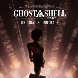 “Ghost In The Shell 2.0: Original Soundtrack”的封面