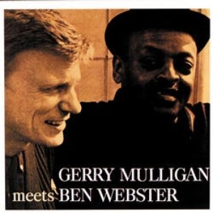 Image for 'BEN WEBSTER & GERRY MULLIGAN'