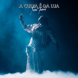 Изображение для 'A Culpa É Da Lua'