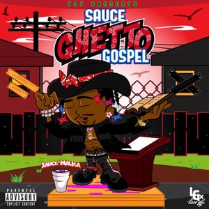 “Sauce Ghetto Gospel”的封面
