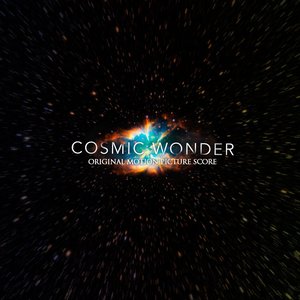 Image for 'Cosmic Wonder (Original Motion Picture Score)'