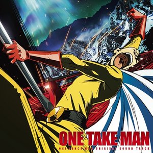 Изображение для 'One Punch Man Original Sound Track: ONE TAKE MAN'