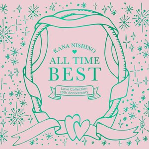 “ALL TIME BEST ~Love Collection 15th Anniversary~”的封面
