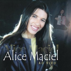 Image for 'Alice Maciel (Ao Vivo)'