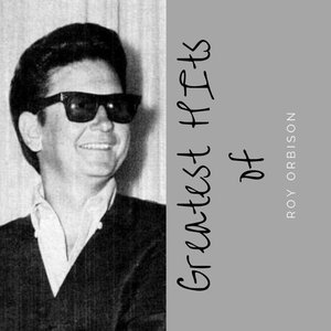 Bild für 'Greatest Hits Of Roy Orbison'
