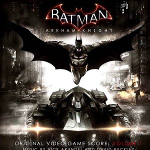 Изображение для 'Batman: Arkham Knight, Vol. 1 (Original Video Game Score)'