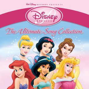 'Disney Princess - The Ultimate Song Collection' için resim